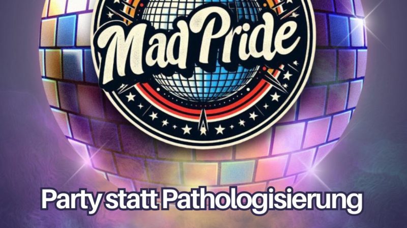 Mad Pride Disco | 11. Oktober | 19 Uhr